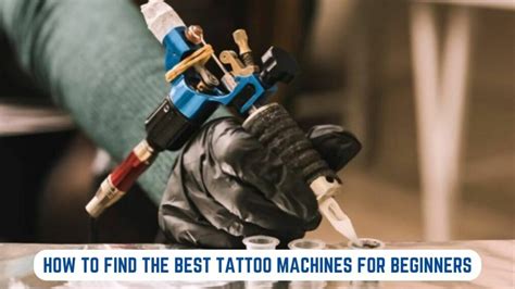 The Best Tattoo Machine For Beginners 2024 .